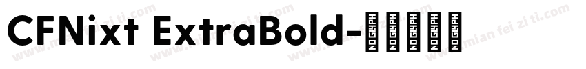 CFNixt ExtraBold字体转换